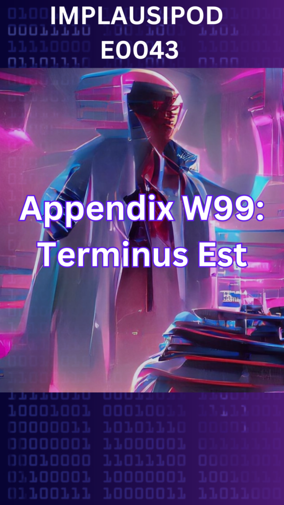 E0043 Appendix W 99 - Terminus Est